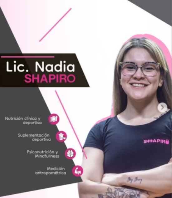 Nadia Shapiro: NUTRICIÓN DEPORTIVA CON ENFOQUE INTEGRAL PARA RENDIR MEJOR Y VIVIR MEJOR